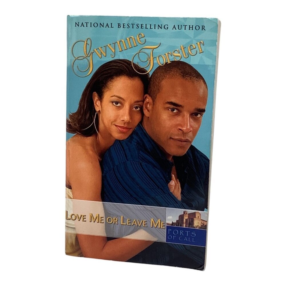 Love Me Or Leave Me By Gwynne‎ Forster 2005 Paperback Romance Novel